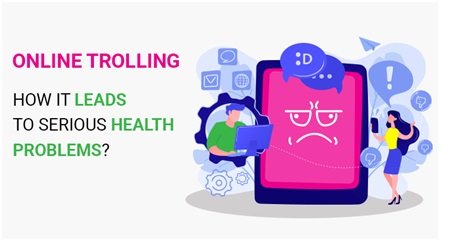 Online Trolling: How it Leads to Serious Health problems?