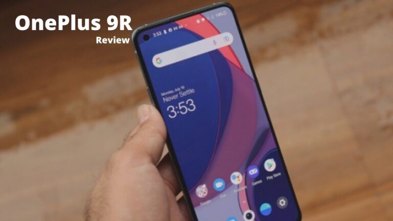 Honest Reviews of OnePlus 9R Mobile