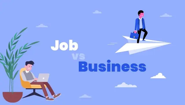 Business vs. Job: Which one is better?