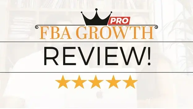 My FBA Growth Pro Experience: How the Program Changed My Amazon FBA Business